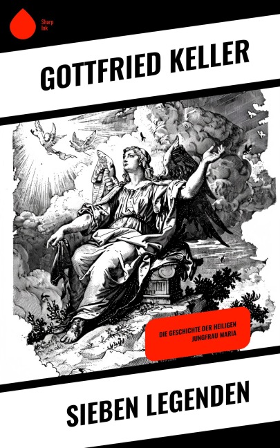 Sieben Legenden - Gottfried Keller
