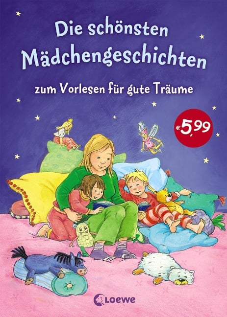 Die schönsten Mädchengeschichten zum Vorlesen für gute Träume - 