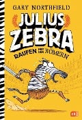 Julius Zebra - Raufen mit den Römern - Gary Northfield