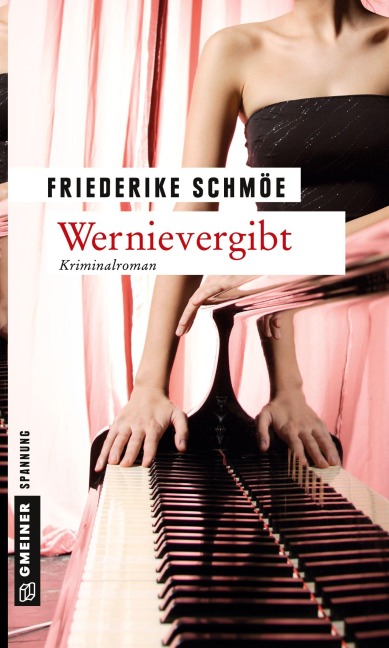 Wernievergibt - Friederike Schmöe