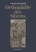 Cover-Bild zum Titel 'Orthopädie des Sitzens' von 'Hanns Schoberth'