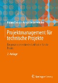 Cover-Bild zum Titel 'Projektmanagement für technische Projekte' von 'Roland Felkai, Arndt Beiderwieden'