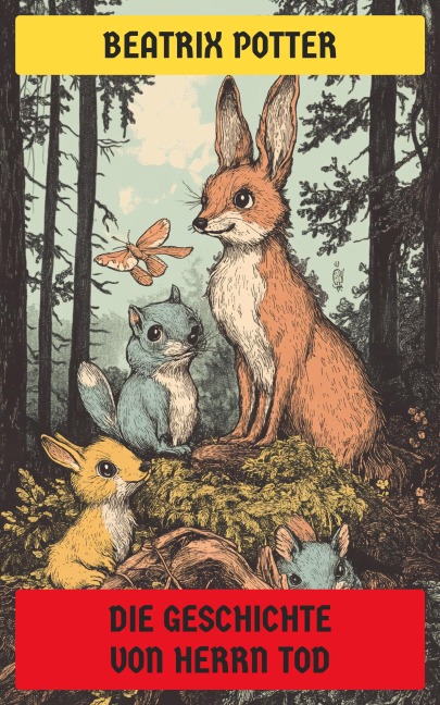 Die Geschichte von Herrn Tod - Beatrix Potter