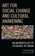 Cover-Bild zum Titel 'Art for Social Change and Cultural Awakening' von 'Wei Hsiu Tung'