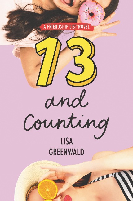 Friendship List #3: 13 and Counting - Lisa Greenwald