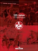 125 Jahre 1. FC Kaiserslautern - Dominic Bold, Ingo Konrad