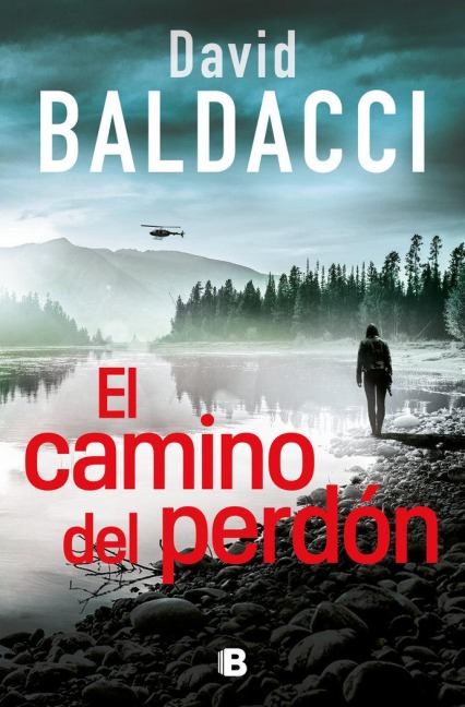 El Camino del Perdón / Long Road to Mercy - David Baldacci