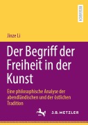 Der Begriff der Freiheit in der Kunst - Jinze Li