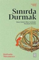 Sinirda Durmak - Bakhadir Musametov