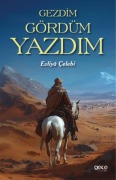 Cover-Bild zum Titel 'Gezdim Gördüm Yazdim' von 'Evliya Celebi'