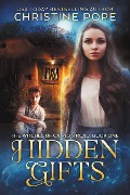 Cover-Bild zum Titel 'Hidden Gifts (The Witches of Canyon Road, #1)' von 'Christine Pope'
