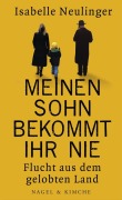 Cover-Bild zum Titel 'Meinen Sohn bekommt ihr nie' von 'Isabelle Neulinger'