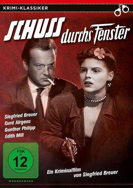 Schuss Durchs Fenster - Siegfried Breuer, Rolf Olsen, Willy Schmidt-Gentner