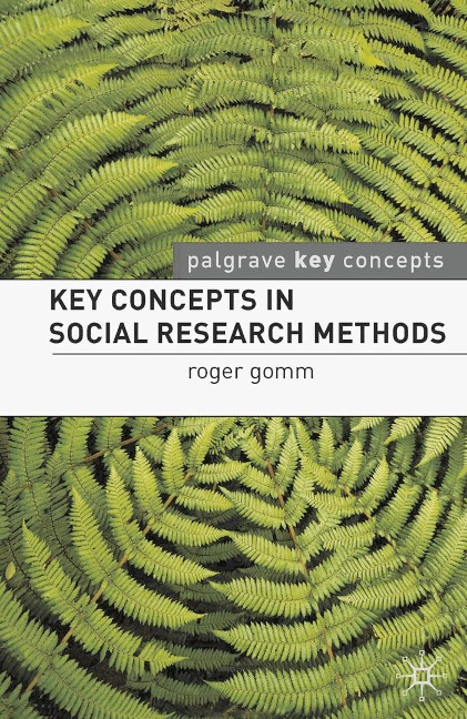 Key Concepts in Social Research Methods - Roger Gomm