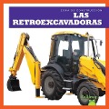 Cover-Bild zum Titel 'Las Retroexcavadoras (Backhoes)' von 'Rebecca Pettiford'