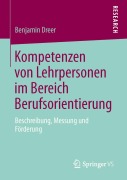 Cover-Bild zum Titel 'Kompetenzen von Lehrpersonen im Bereich Berufsorientierung' von 'Benjamin Dreer'