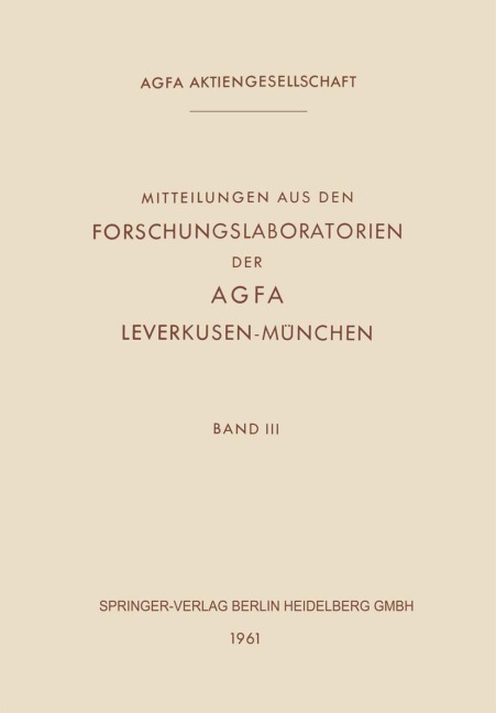 Mitteilungen aus den Forschungslaboratorien der Agfa Leverkusen-München - 
