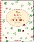 Cover-Bild zum Titel 'Das Glück ist dein Begleiter' von ''