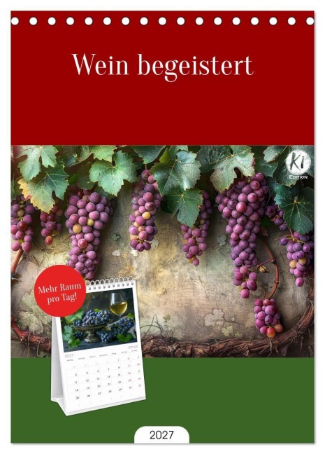 Tischplaner 2027 - Wein begeistert (A5 Tischkalender zum Aufstellen) CALVENDO - Kerstin Waurick