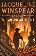 Cover-Bild zum Titel 'The American Agent' von 'Jacqueline Winspear'