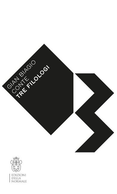 Tre filologi - Gian Biagio Conte
