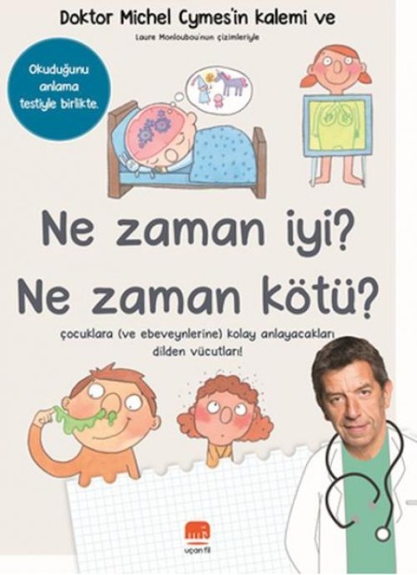 Ne Zaman Iyi - Ne Zaman Kötü - Michel Cymes