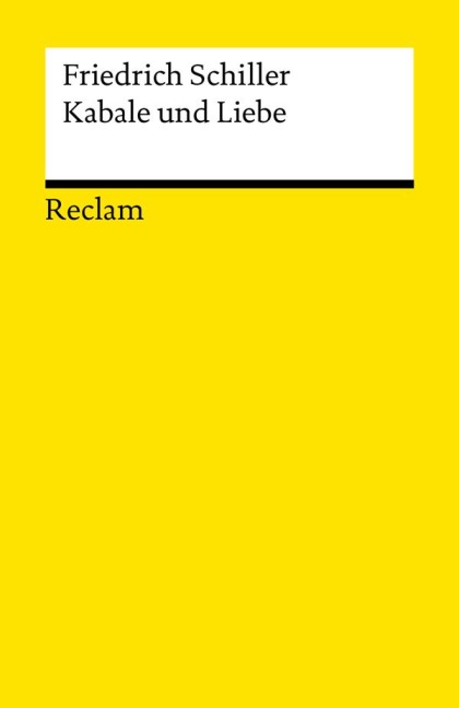 Kabale und Liebe. Ein bürgerliches Trauerspiel. Textausgabe mit Anmerkungen/Worterklärungen und editorischer Notiz - Friedrich Schiller