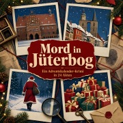 Cover-Bild zum Titel 'Mord in Jüterbog' von 'Hannah Schmid'