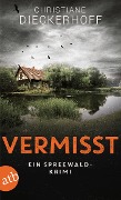 Cover-Bild zum Titel 'Vermisst' von 'Christiane Dieckerhoff'