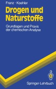 Cover-Bild zum Titel 'Drogen und Naturstoffe' von 'Hildegard Koehler, Gerhard Franz'