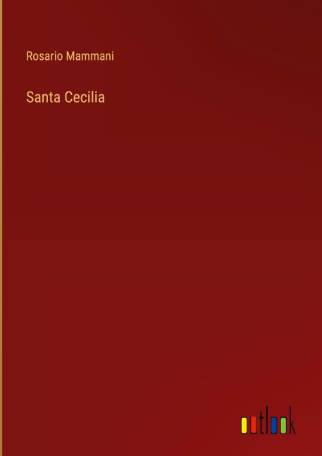 Santa Cecilia - Rosario Mammani