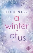 Cover-Bild zum Titel 'A Winter Of Us' von 'Tine Nell'