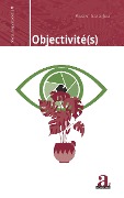 Cover-Bild zum Titel 'Objectivité(s)' von 'Vincent Israel-Jost'