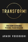 Cover-Bild zum Titel 'Transform!' von 'Arash Vossoughi'