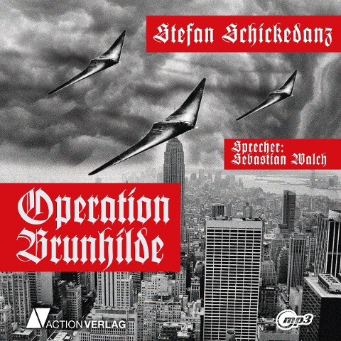 Operation Brunhilde - Stefan Schickedanz