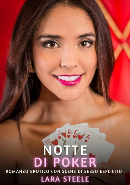 Notte di Poker - Lara Steele