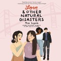 Cover-Bild zum Titel 'Love & Other Natural Disasters Lib/E' von 'Misa Sugiura'