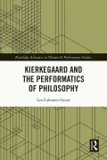 Cover-Bild zum Titel 'Kierkegaard and the Performatics of Philosophy' von 'Leo Cabranes-Grant'