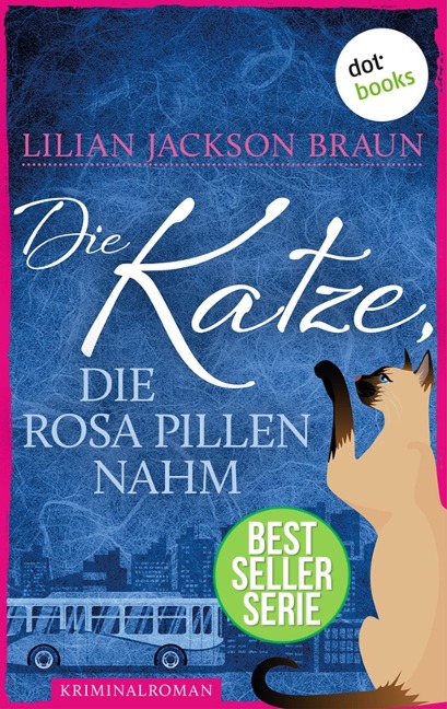 Die Katze, die rosa Pillen nahm - Band 14 - Lilian Jackson Braun