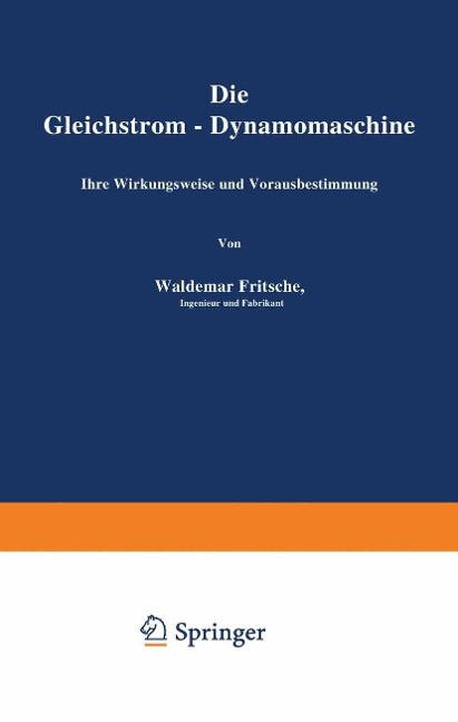 Die Gleichstrom-Dynamomaschine - Waldemar Fritsche