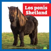 Cover-Bild zum Titel 'Los Ponis Shetland (Shetland Ponies)' von 'Rachel Grack'