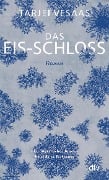 Cover-Bild zum Titel 'Das Eis-Schloss' von 'Tarjei Vesaas'