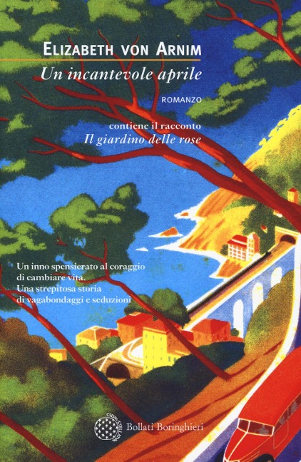 Un incantevole aprile-Il giardino delle rose - Elizabeth von Arnim