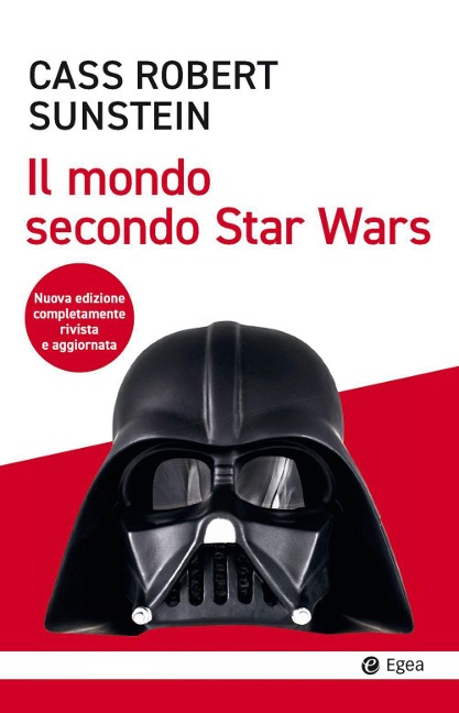 Il mondo secondo Star Wars - Cass R. Sunstein