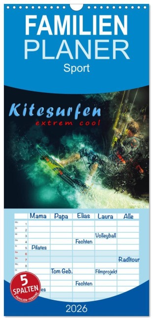 Familienplaner 2026 - Kitesurfen extrem cool mit 5 Spalten (Wandkalender, 21 x 45 cm) CALVENDO - Peter Roder