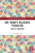 Cover-Bild zum Titel 'Ibn 'Arabi's Religious Pluralism' von 'Faris Abdel-Hadi'