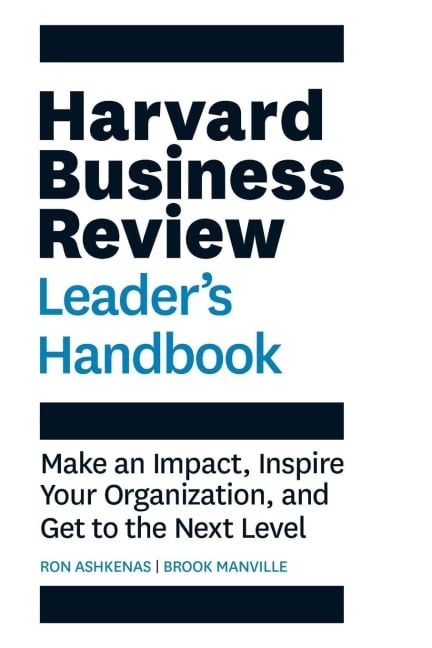 The Harvard Business Review Leader's Handbook - Ron Ashkenas, Brook Manville