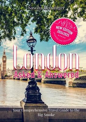 London Asked and Answered - Sascha Berninger