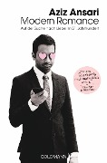Cover-Bild zum Titel 'Modern Romance' von 'Aziz Ansari'