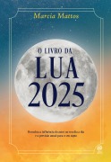 Cover-Bild zum Titel 'O livro da lua 2025' von 'Marcia Mattos'